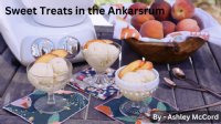 Sweet Treats in the Ankarsrum - June 3rd, 2023 - Digital Access