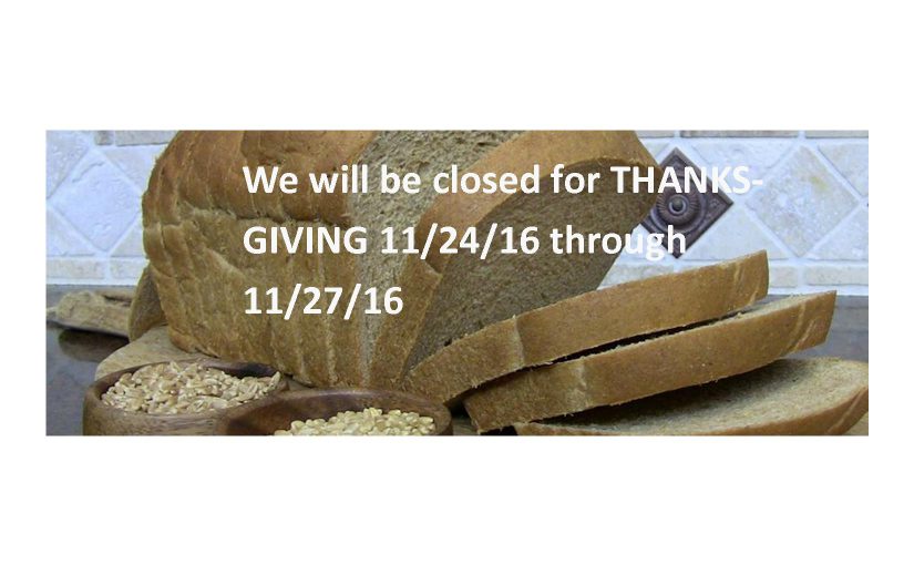 Closed for Thanksgiving 2016