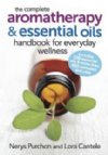 The Complete Aromatherapy and Essential Oils