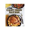 Lodge Cast Iron Nation - Great American Cooking From Coast to Coast