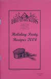 The Bread Beckers HOLIDAY Party Recipes 2004