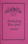 The Bread Beckers HOLIDAY Recipes 2007
