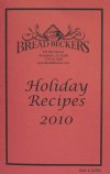 The Bread Beckers HOLIDAY Recipes 2010